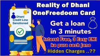 Dhani Freedom card review | Reality of Dhani OneFreedom cad | Dhani Credit Line  0% interest