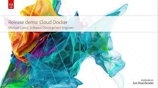 Magento Cloud Demo - Cloud Docker 1.0 with Michael Casey