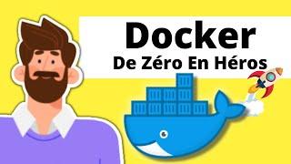 Tutoriel Docker pour débutants [COURS COMPLET en 1 heures]