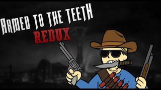 Armed To The Teeth Redux - Fallout New Vegas Mod