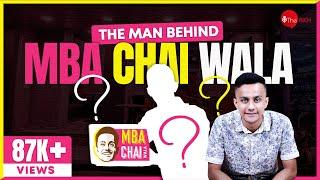 Vivek Billore: The Man Behind The Success Of MBA CHAI WALA | Spirituality & Business | The Rich