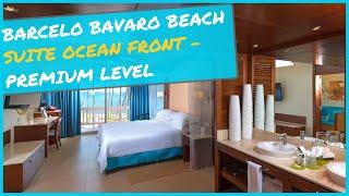 Barcelo Bavaro Beach - SUITE OCEAN FRONT with Premium Level  ⇛  Punta Cana - Guided Tour