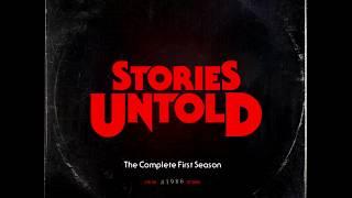 Stories Untold Soundtrack - Stories Untold