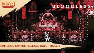 Bloodless - Nintendo Switch Release Date Trailer