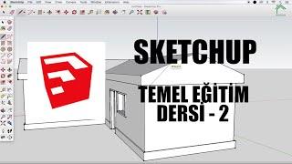 SketchUp Temel Eğitim Dersleri - 2