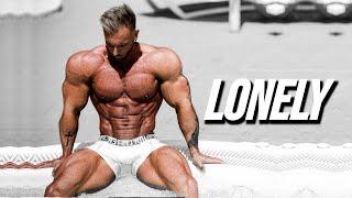 LONELY BUT UNSTOPPABLE - Gym Motivation 