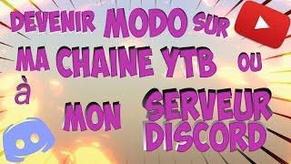 Je vous explique comment devenir modérateurs sur ma chaîne youtube ou sur mon serveur discord