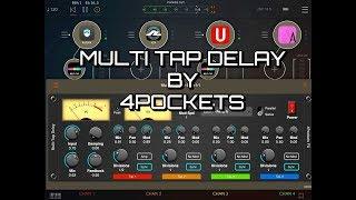 MultiTapDelay AUv3 by 4Pockets - Tutorial & Demo for the iPad