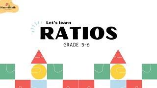 Ratio for Grades 5-6 | Ratio for Grades 5-6