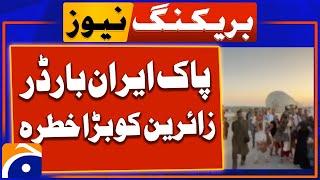 Breaking News | Pakistani pilgrims stuck at Iran border | Geo News