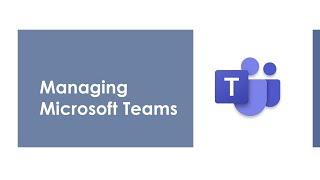Managing Microsoft Teams like a Pro