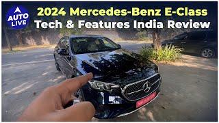 2024 Mercedes-Benz E-Class technology & features India Review | Auto Live