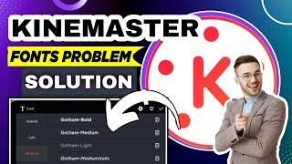 Kinemaster Font Not Working | Kinemaster Font Problem | Font Issue in kinemaster | Custom Fonts