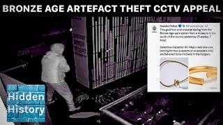 Police release CCTV in ancient Bronze Age artefacts theft investigation