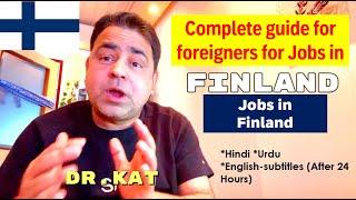 Jobs in Finland : Guide for foreigners 2025-2027