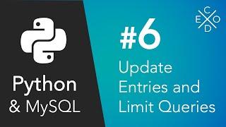Python and MySQL - Updating Entries and Limiting Queries