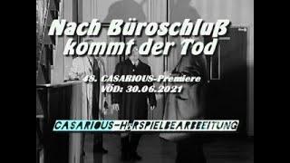 Nach Büroschluß kommt der Tod/ Krimi-Hsp./ 48. CASARIOUS-Premiere/ Klaus Schwarzkopf, Carl Lange