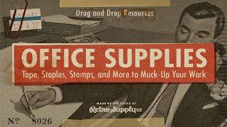 Office Supplies | Drag and Drop Artifacts and Ephemera