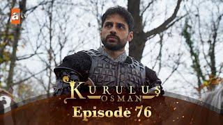 Kurulus Osman Urdu - Season 6 Episode 76