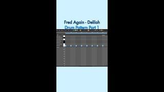 House Drum Pattern - Fred Again - Delilah - Part 1