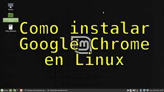 Como instalar Google Chrome en Linux