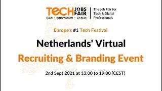 Recap Netherlands' Virtual Tech Jobs Fair 2021 - More than 800 attendees