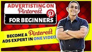 Pinterest Ads Tutorial -  Pinterest Marketing Beginner to EXPERT In One Video