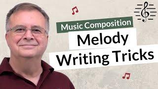 Classical Melody Writing Tricks - Music Composition