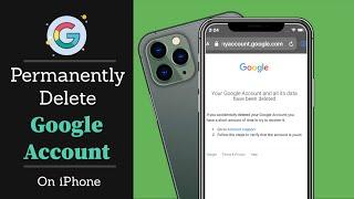 Permanently Delete Google Account from iPhone | Completely Delete a Gmail Account