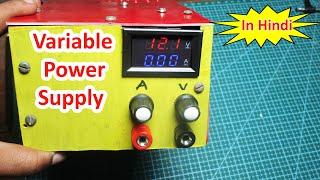 DIY Variable Bench Power Supply - Complete Guide and Testing