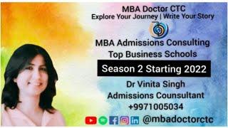 MBA Admissions Consulting I Indian Top Business Schools I Season 2 Starting In January 2022