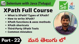 P22 - XPath Full Course | Selenium | Java |