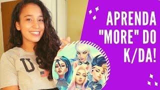 TUTORIAL de "MORE" das K/DA! | aula de k-pop 