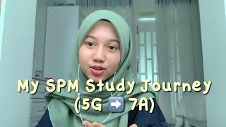 My SPM Study Journey (From 5G to 7A) | Last minute study