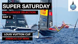 Super Saturday - Americas Cup News LVC Day 3 -  31-8-24