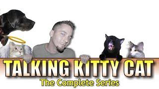 Talking Kitty Cat - (Complete Series)