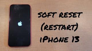 how to soft reset iphone 13/ pro/ max