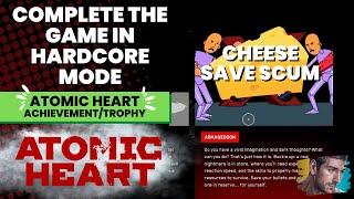 Hardcore Difficulty "Atomic Heart" (Cheese Method) Achievement/Trophy - Atomic Heart