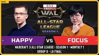 WC3 - [UD] Happy vs FoCuS [ORC] - LB Final - Warcraft 3 All-Star League Season 1 Monthly 1