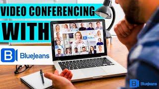 Bluejeans for video conferencing. What it is and how it works.