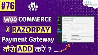 How To Add Razorpay to WordPress Website - WooCommerce Payment Gateway