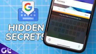 Top 5 Gboard Hidden Secrets Every Android User Must Know | Guiding Tech