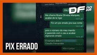 Mulher faz Pix de R$ 10 mil para conta errada e quem recebeu não quer devolver; veja | DF no Ar