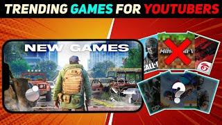 TRENDING GAMES FOR YOUTUBERS FOR THIER GAMING CHANNEL IN 2024 | TRENDING MOBILE GAMES