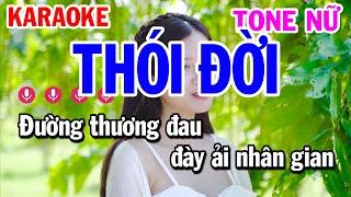 Karaoke Thói Đời Tone Nữ Nhạc Sống | Karaoke Minh Kha