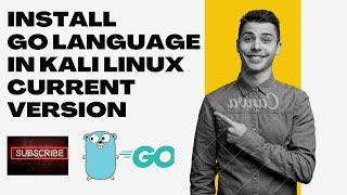 How To Install Go Language on Kali Linux latest Version