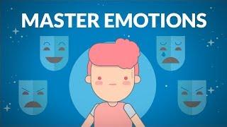 how to master your emotions | emotional intelligence