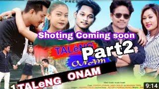 Mising Short Film TALeNG ONAM part 2.  Shoting "Dinesh & Narah ko