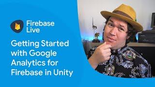 Getting started with Google Analytics and Firebase in Unity