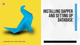 Installing Dapper and Setting up Database